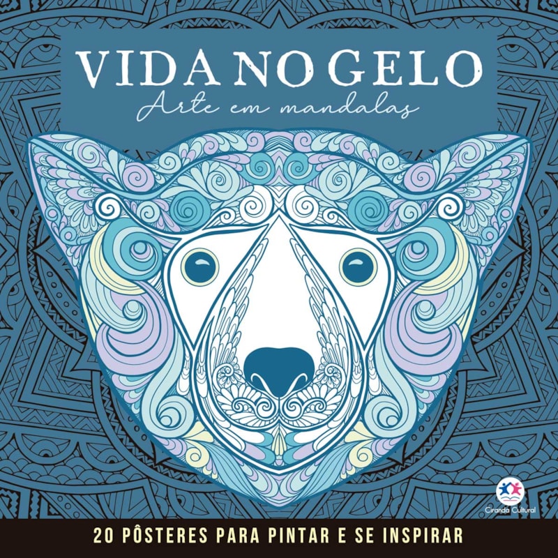 VIDA NO GELO - MANDALAS PARA PINTAR E SE INSPIRAR