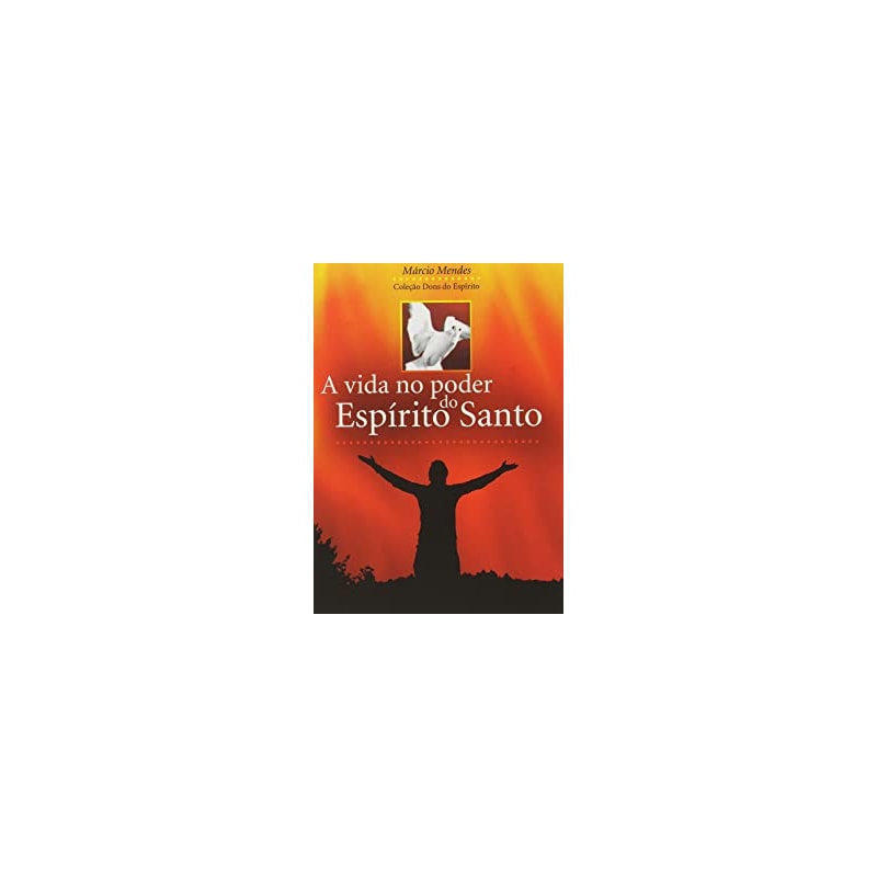 VIDA NO PODER DO ESPIRITO SANTO, A