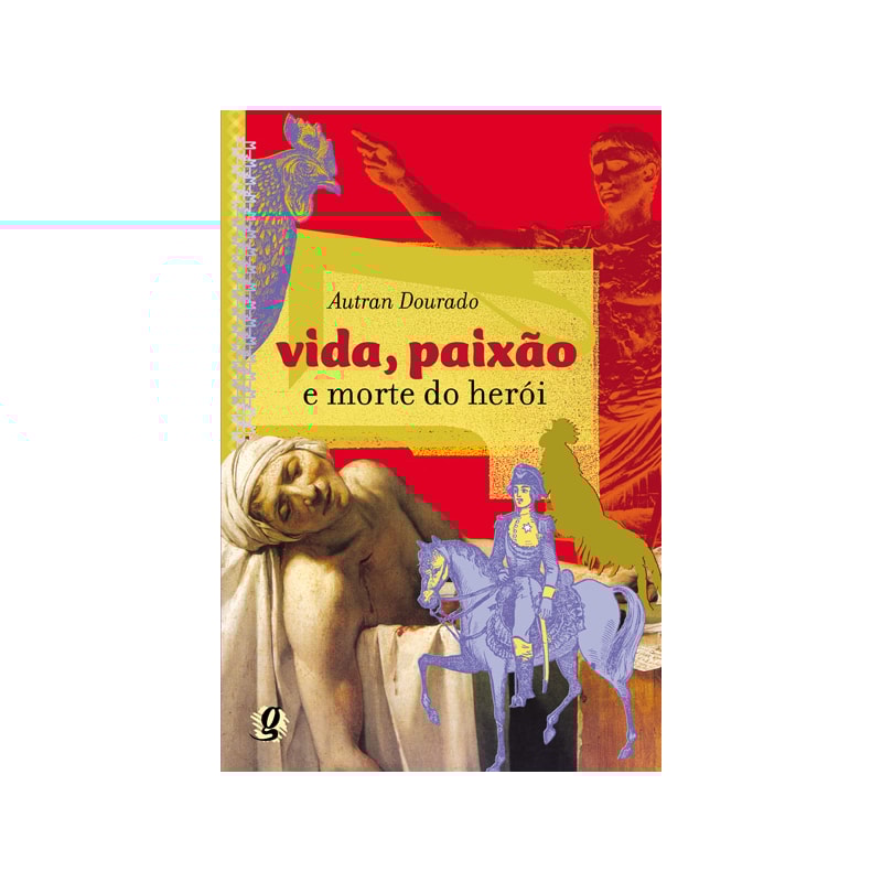 VIDA, PAIXÃO E MORTE DO HERÓI