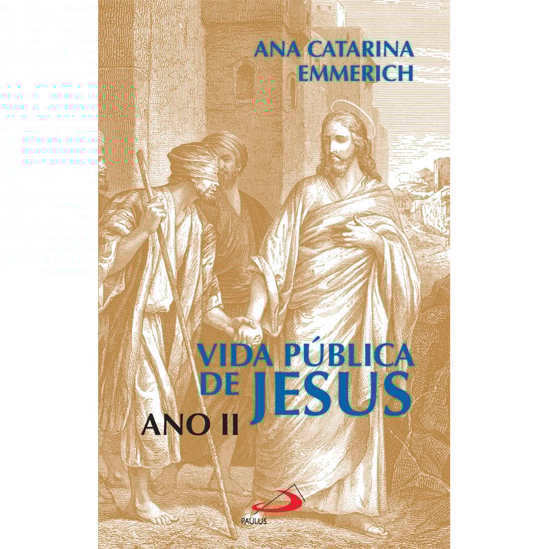 VIDA PÚBLICA DE JESUS - ANO II