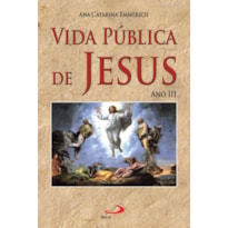 VIDA PÚBLICA DE JESUS - ANO III