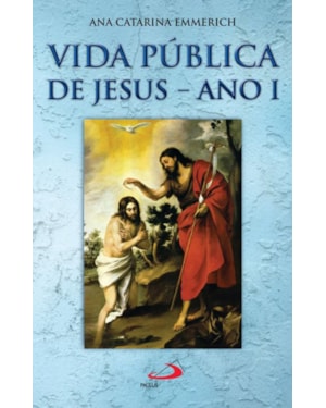 VIDA PÚBLICA DE JESUS - I ANO