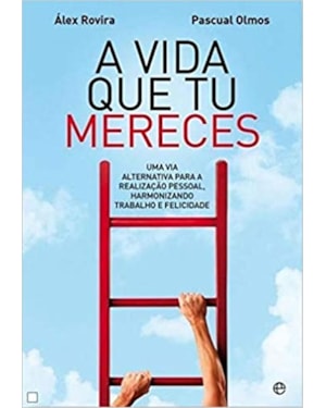 VIDA QUE TU MERECES, A