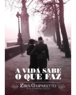 VIDA SABE O QUE FAZ, A