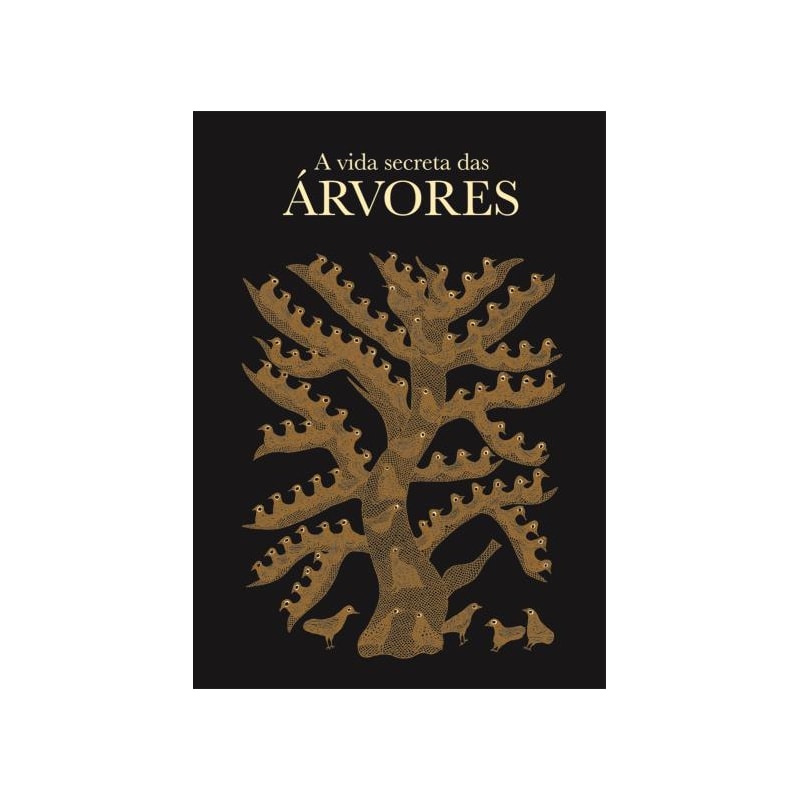 VIDA SECRETA DAS ÁRVORES