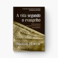 VIDA SEGUNDO O EVANGELHO, A