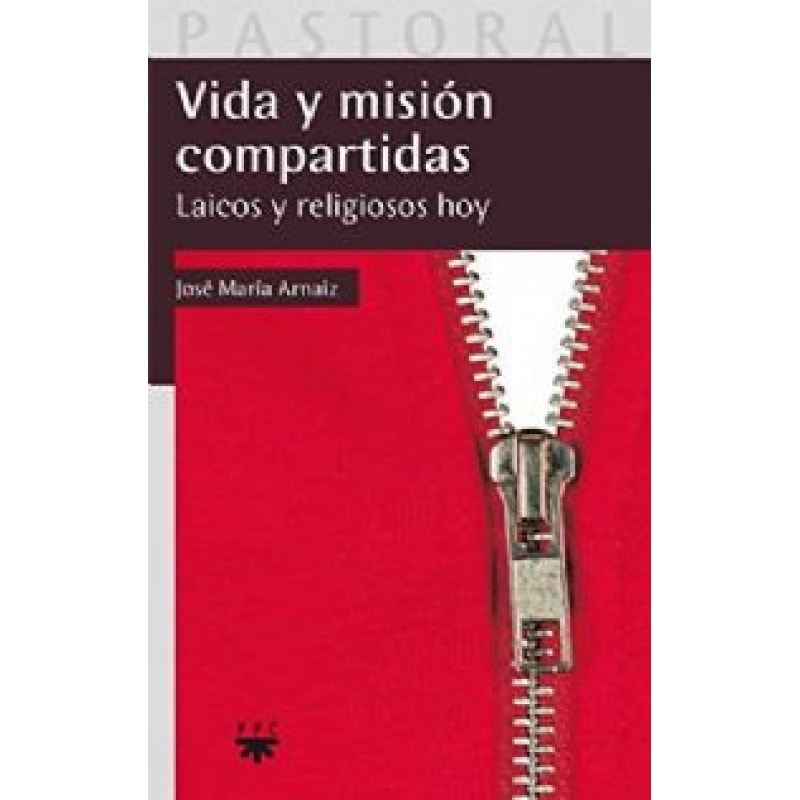 VIDA Y MISION COMPARTIDAS - LAICOS Y RELIGIOSOS HOY