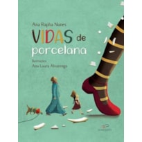 VIDAS DE PORCELANA