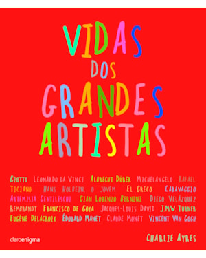 VIDAS DOS GRANDES ARTISTAS