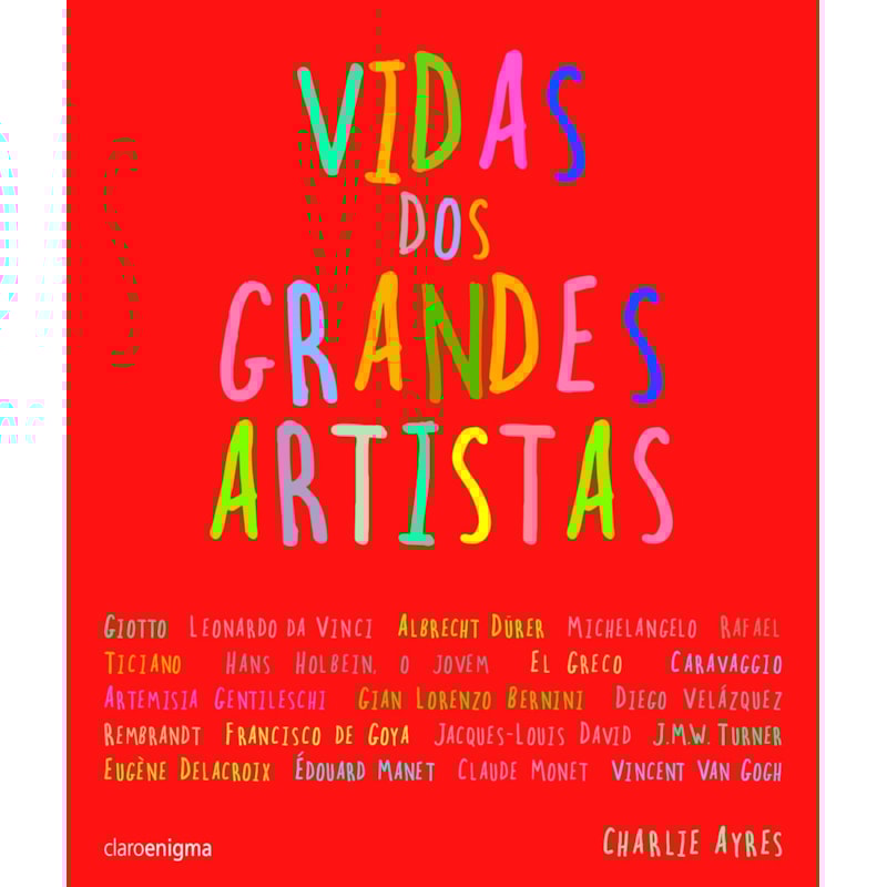 VIDAS DOS GRANDES ARTISTAS