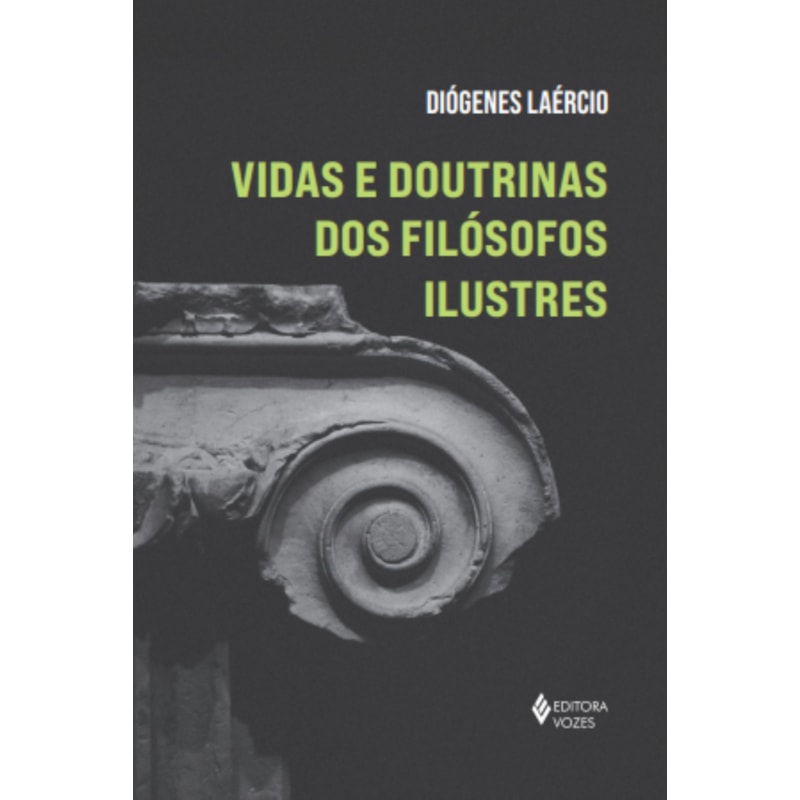 VIDAS E DOUTRINAS DOS FILÓSOFOS ILUSTRES