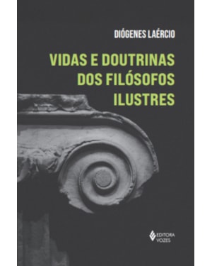 VIDAS E DOUTRINAS DOS FILÓSOFOS ILUSTRES