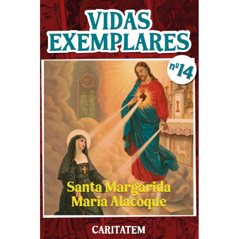 VIDAS EXEMPLARES - SANTA MARGARIDA MARIA ALACOQUE