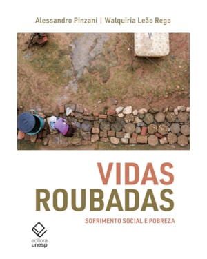 VIDAS ROUBADAS: SOFRIMENTO SOCIAL E POBREZA