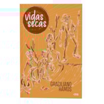 VIDAS SECAS - COM ILUSTRAÇÕES EXCLUSIVAS
