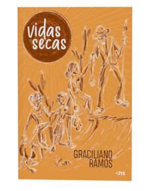 VIDAS SECAS - COM ILUSTRAÇÕES EXCLUSIVAS