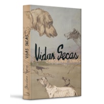 VIDAS SECAS - GRACILIANO RAMOS - CAPA DURA - EDIÇÃO ESPECIAL COM SUPLEMENTO DE LEITURA