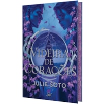 VIDEIRA DE CORAÇÕES - A ROMANTASIA DARK CONTINUAÇÃO DE "A ROSA ACORRENTADA" EM EDIÇÃO DE LUXO COM CAPA DURA E PINTURA TRILATERAL