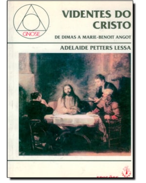 VIDENTES DO CRISTO - 1