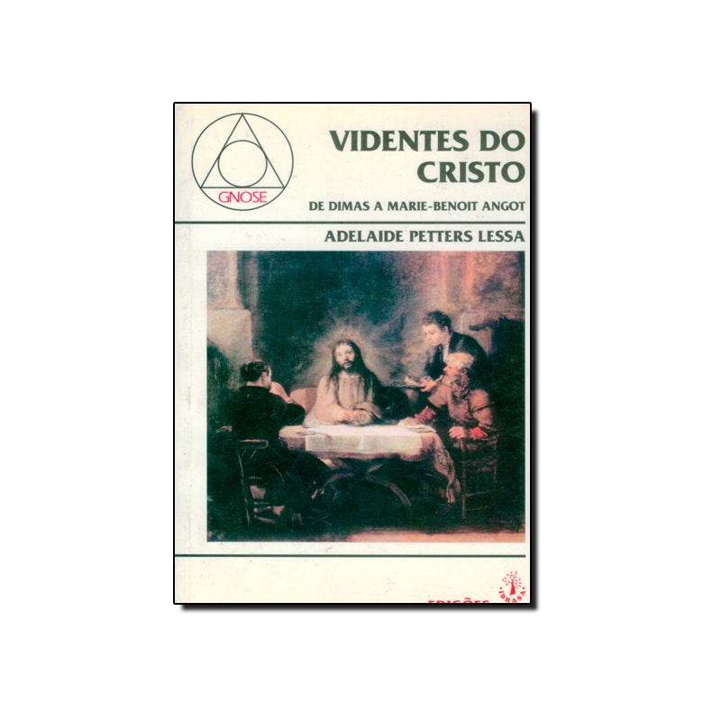 VIDENTES DO CRISTO - 1