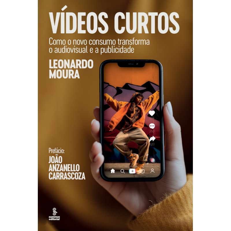 VÍDEOS CURTOS: COMO O NOVO CONSUMO TRANSFORMA O AUDIOVISUAL E A PUBLICIDADE