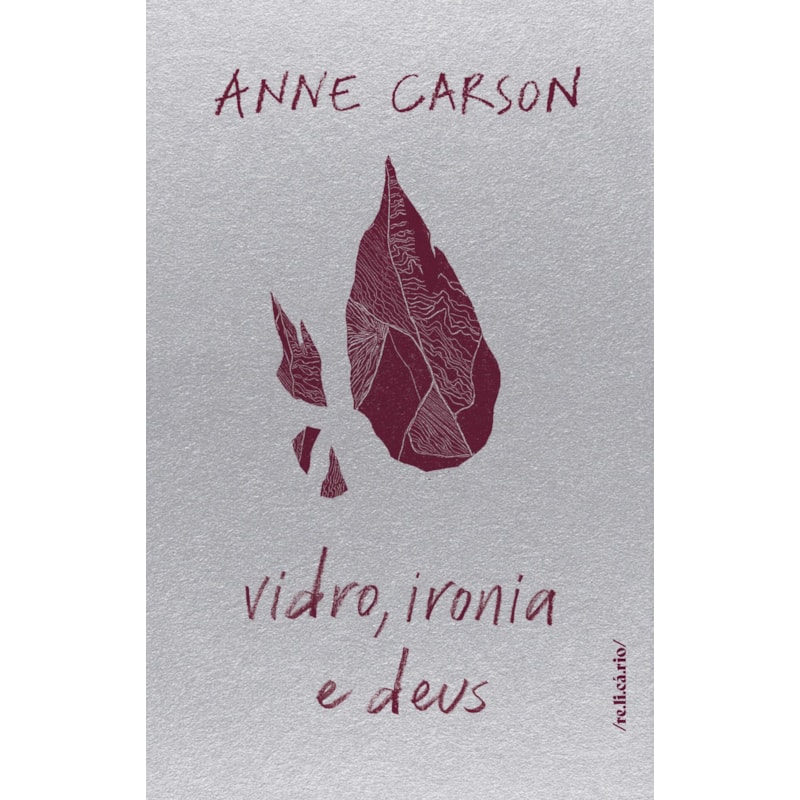 VIDRO, IRONIA E DEUS