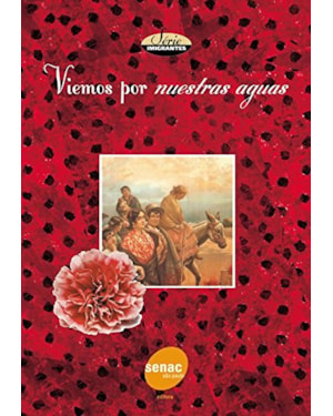 VIEMOS POR NUESTRAS AGUAS - ESPANHOIS NO BRASIL - 1