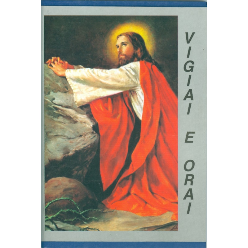 VIGIAI E ORAI