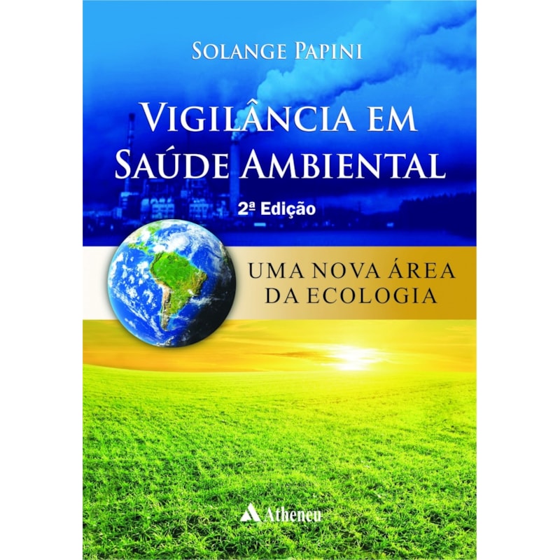 Vigilância em saúde ambiental: uma nova área da ecologia