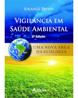 Vigilância em saúde ambiental: uma nova área da ecologia