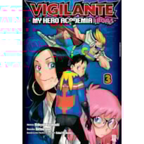 VIGILANTE MY HERO ACADEMIA ILLEGALS VOL. 03