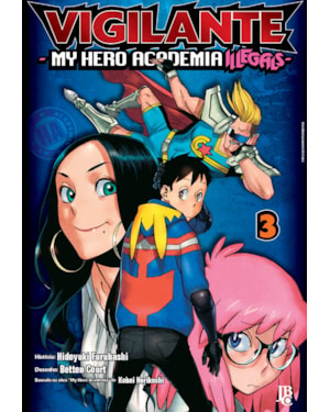 VIGILANTE MY HERO ACADEMIA ILLEGALS VOL. 03
