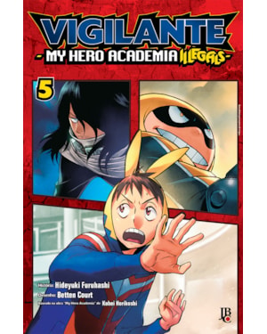 VIGILANTE MY HERO ACADEMIA ILLEGALS VOL. 05