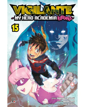 VIGILANTE MY HERO ACADEMIA ILLEGALS VOL. 15