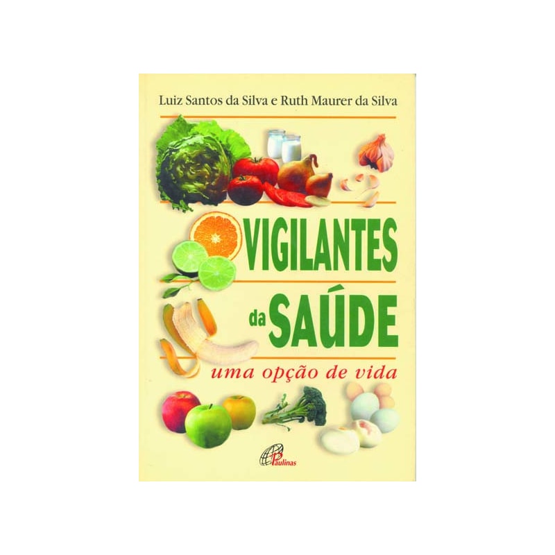 VIGILANTES DA SAÚDE - UMA OPÇÃO DE VIDA