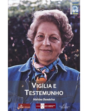 VIGÍLIA E TESTEMUNHO