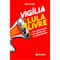 VIGÍLIA LULA LIVRE