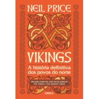 VIKINGS: A HISTÓRIA DEFINITIVA DOS POVOS DO NORTE