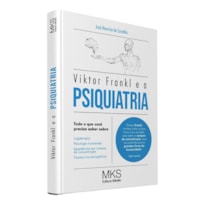 VIKTOR FRANKL E A PSIQUIATRIA