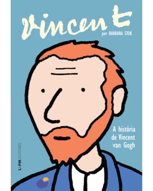 Vincent - a história de vincent van gogh