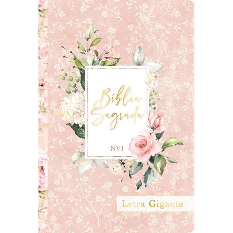 Vincular Bíblia Sagrada Feminina | Letra Gigante | Flores | Capa Dura: Sua bíblia para leitura sempre