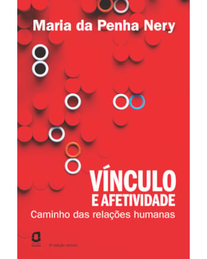 VÍNCULO E AFETIVIDADE: CAMINHOS DAS RELAÇÕES HUMANAS
