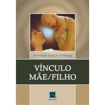 VÍNCULO MÃE/FILHO