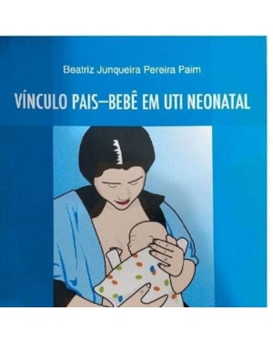 VINCULO PAIS-BEBE EM UTI NEONATAL