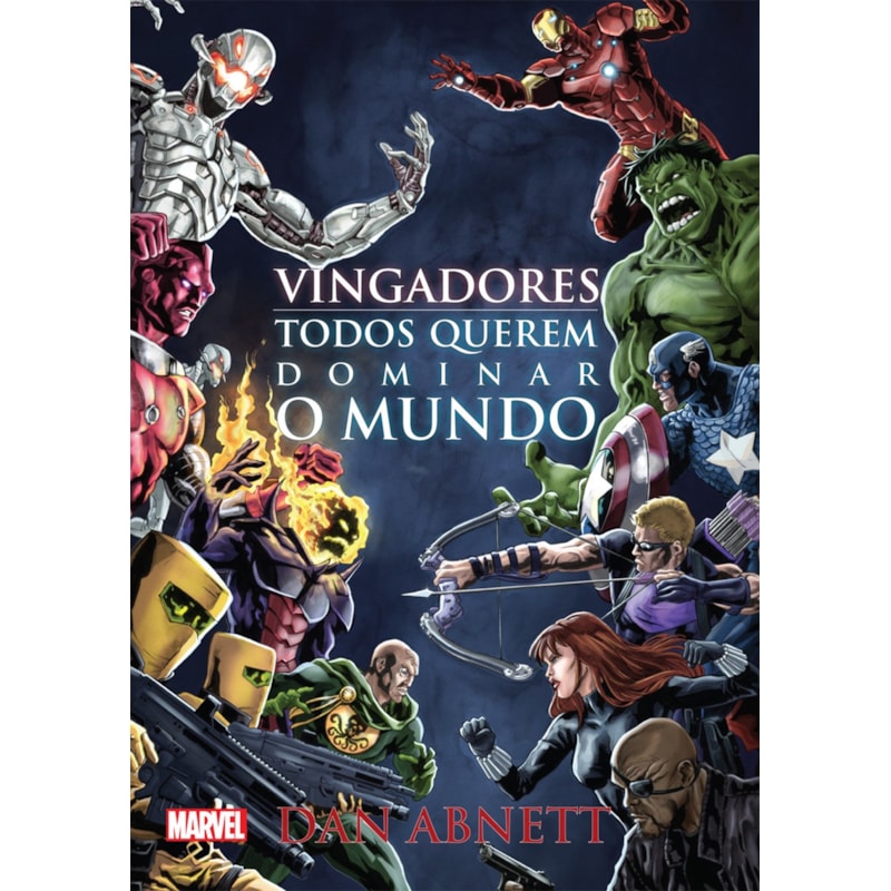 VINGADORES - TODOS QUEREM DOMINAR O MUNDO