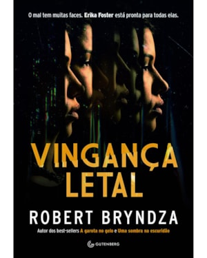 VINGANÇA LETAL (DETETIVE ERIKA FOSTER LIVRO 8)