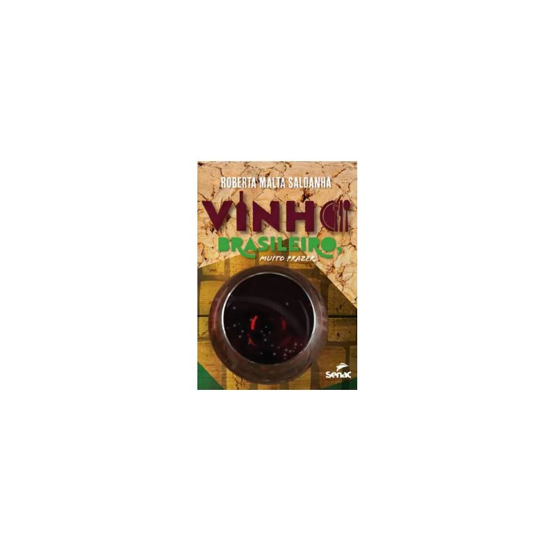 VINHO BRASILEIRO, MUITO PRAZER