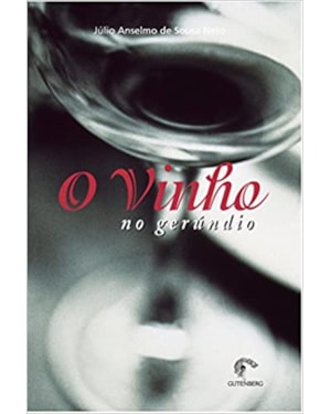 VINHO NO GERUNDIO, O - 3