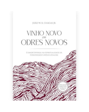 VINHO NOVO EM ODRES NOVOS