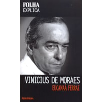 VINICIUS DE MORAES - COL. FOLHA EXPLICA - 2ª